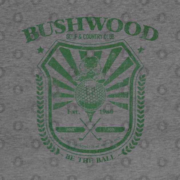 Vintage Bushwood by w3stuostw50th